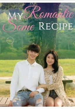My Romantic Some Recipe