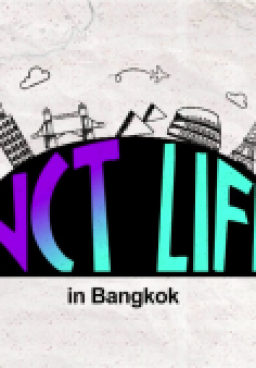 NCT Life in Bangkok